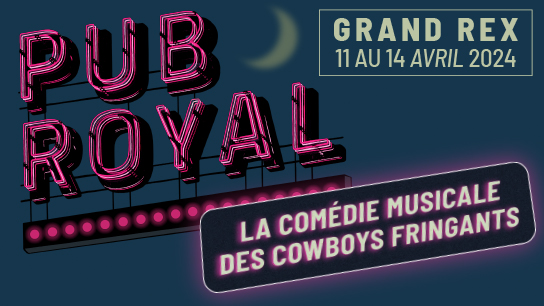 PUB ROYAL - Le Grand Rex - PARIS