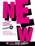 Réservez les meilleures places pour New - La Comédie Musicale Improvisée - Le Grand Point Virgule - Du 23 octobre 2018 au 25 juin 2024