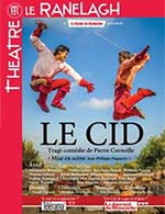 Réservez les meilleures places pour Le Cid - Theatre Le Ranelagh - Du 19 octobre 2019 au 20 avril 2024