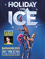 Book the best tickets for Holiday On Ice - Supernova - Zenith Toulouse Metropole - From 28 April 2023 to 30 April 2023