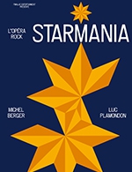 Réservez les meilleures places pour Starmania - Avant-premiere - Le Dome Marseille - Du 13 octobre 2022 au 16 octobre 2022
