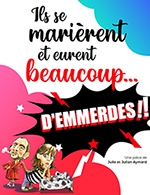 Réservez les meilleures places pour Ils Se Marierent Et Eurent Beaucoup... - Theatre Le Bourvil - Du 25 février 2023 au 30 septembre 2023