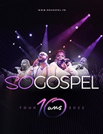 Réservez les meilleures places pour So Gospel Tour 10 Ans - Rocher De Palmer - Du 27 janvier 2023 au 28 janvier 2023