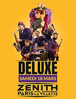 Book the best tickets for Deluxe - Zenith Paris - La Villette -  Mar 18, 2023