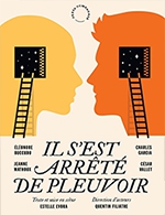 Réservez les meilleures places pour Il S'est Arrete De Pleuvoir - Theatre Montmartre Galabru - Du 7 mars 2022 au 1 mai 2024