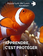 Réservez les meilleures places pour Aquarium De Lyon - Aquarium De Lyon - Du 01 mars 2022 au 31 décembre 2022