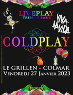 Book the best tickets for Liveplay Tribute Coldplay - Salle Le Grillen - From 26 January 2023 to 27 January 2023