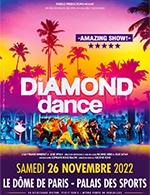 Réservez les meilleures places pour Diamond Dance - Dome De Paris - Palais Des Sports - Du 25 novembre 2022 au 26 novembre 2022