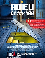 Book the best tickets for Adieu Monsieur Haffmann - Theatre De La Tour Eiffel - From 04 October 2022 to 31 December 2022