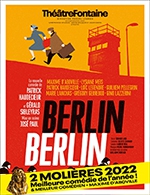 Book the best tickets for Berlin Berlin - Theatre Fontaine - From 07 September 2022 to 31 December 2022