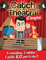 Book the best tickets for Catch D'improvisation Theatrale - Salle Edouard Herriot - From 06 January 2023 to 07 January 2023