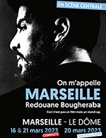 Book the best tickets for Redouane Bougheraba - Le Dome Marseille - From 20 March 2023 to 21 March 2023