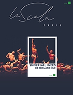 Réservez les meilleures places pour Shiver / All I Need - La Scala Paris - Du 17 janvier 2023 au 28 janvier 2023