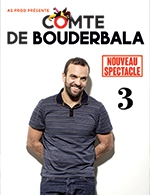 Book the best tickets for Le Comte De Bouderbala 3 - Salle Marcel Sembat - From 04 May 2023 to 05 May 2023