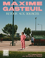 Réservez les meilleures places pour Maxime Gasteuil - Theatre Edouard Vii - Du 22 février 2023 au 25 mars 2023