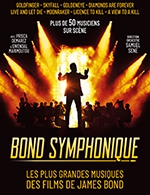Book the best tickets for Bond Symphonique - Capitole En Champagne - From 18 March 2023 to 19 March 2023