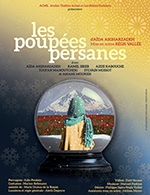 Réservez les meilleures places pour Les Poupees Persanes - Espace Carpeaux Salle Saint Saens - Du 01 février 2023 au 02 février 2023