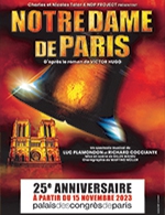 Réservez les meilleures places pour Notre Dame De Paris - En tournée - Du 15 novembre 2023 au 23 juin 2024