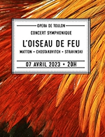 Book the best tickets for L'oiseau De Feu - Opera De Toulon -  April 7, 2023