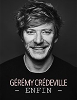 Book the best tickets for Geremy Credeville - Espace 2015 -  June 9, 2023