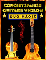 Réservez les meilleures places pour Duo Magic – Spanish Guitare Violon	 - Salle Planete Culture Lyon - Du 25 août 2023 au 22 décembre 2023