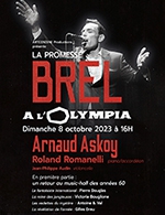 Book the best tickets for La Promesse Brel - L'olympia -  October 8, 2023