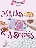 Book the best tickets for Maries & Associes - Theatre La Comedie De Lille - From February 28, 2023 to April 25, 2023