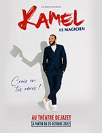 Réservez les meilleures places pour Kamel Le Magicien - Theatre Dejazet - Du 22 février 2023 au 26 mars 2023