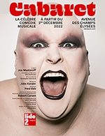 Réservez les meilleures places pour Cabaret - Lido 2 Paris - Du 26 nov. 2022 au 3 févr. 2023