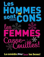 Book the best tickets for Les Hommes Sont Cons, - Comedie Oberkampf - From October 1, 2022 to October 27, 2023