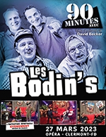 Book the best tickets for 90 Minutes Avec Les Bodin's - Opera-theatre - From 26 March 2023 to 27 March 2023
