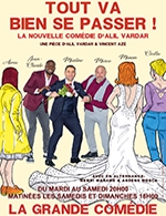 Book the best tickets for Tout Va Bien Se Passer ! - La Grande Comedie - From 19 October 2022 to 26 March 2023