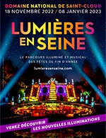 Book the best tickets for Lumieres En Seine - Billet Open - Domaine National De Saint-cloud - From 17 November 2022 to 08 January 2023