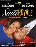 Réservez les meilleures places pour Suite Royale - Theatre De La Madeleine - Du 25 février 2023 au 14 mai 2023
