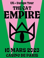 Book the best tickets for The Cat Empire - Casino De Paris - From 15 March 2023 to 16 March 2023
