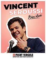 Book the best tickets for Vincent Seroussi Dans Bien Eleve - Le Point Virgule - From November 11, 2022 to March 27, 2024