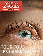 Book the best tickets for Salon Du 2 Roues De Lyon - Eurexpo - Lyon - From Feb 23, 2023 to Feb 26, 2023
