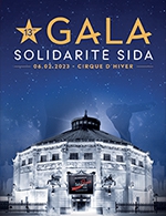 Réservez les meilleures places pour Gala Solidarite Sida - Cirque D'hiver Bouglione - Du 05 février 2023 au 06 février 2023