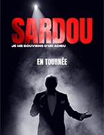 Book the best tickets for Sardou - Zenith De Lille - From Oct 17, 2023 to Oct 18, 2023