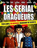 Book the best tickets for Les Serial Dragueurs - Comedie Oberkampf - From December 8, 2022 to February 12, 2023