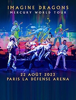 Réservez les meilleures places pour Imagine Dragons - Paris La Defense Arena - Le 22 août 2023