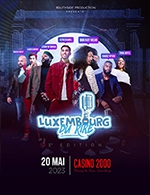 Réservez les meilleures places pour Luxembourg Du Rire - Chapito - Casino 2000 - Le 20 mai 2023