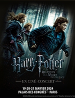 Book the best tickets for Harry Potter Et Les Reliques De La Mort - Palais Des Congres De Paris - From Jan 19, 2024 to Jan 21, 2024