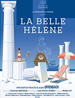 Réservez les meilleures places pour La Belle Helene - Salle Colonne - Du 9 mai 2023 au 19 décembre 2023