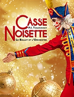 Réservez les meilleures places pour Casse-noisette - Ballet Et Orchestre - Zenith Toulouse Metropole - Du 18 nov. 2023 au 18 févr. 2024