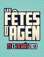 Book the best tickets for Les Fetes D'agen 2023 - Place Du Dr Esquirol - Hotel De Ville -  August 25, 2023
