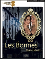 Réservez les meilleures places pour Les Bonnes - Le Laurette Théâtre - Du 15 janv. 2023 au 21 mai 2023