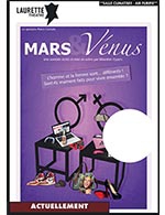 Réservez les meilleures places pour Mars Et Venus - Laurette Theatre Avignon - Du 25 février 2023 au 20 mai 2023