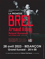 Book the best tickets for La Promesse Brel - Grand Kursaal -  April 28, 2023