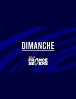 Réservez les meilleures places pour Hsbc France Sevens 2023 - Dimanche - Stade Ernest Wallon - Le 14 mai 2023